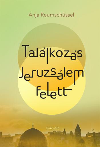 Találkozás Jeruzsálem felett 1.Kép