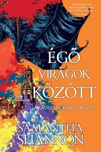 Égő virágok között - A káosz gyökerei-sorozat (éldekorált) 1.Kép
