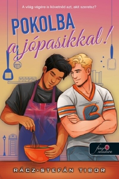 Pokolba a jópasikkal! (új kiadás)