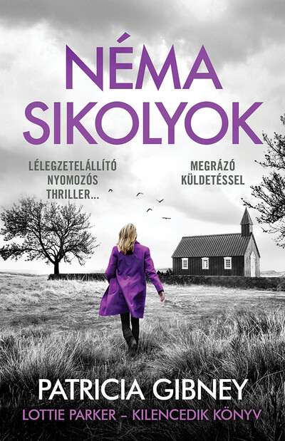 Néma sikolyok - Lottie Parker 9. (2. kiadás)