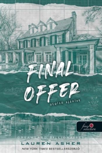 Final Offer - Utolsó ajánlat - A feltételek - Dreamland Billionaires 3. 1.Kép