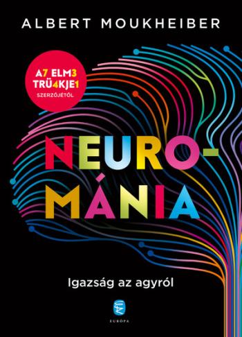 Neurománia - Igazság az agyról 1.Kép