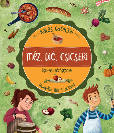 Méz, dió, csicseri