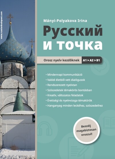 Russzkij i tocska - Orosz nyelv kezdőknek A1›A2›B1