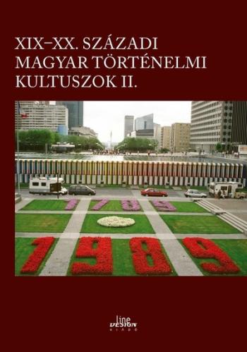 XIX-XX. századi magyar történelmi kultuszok II. 1.Kép