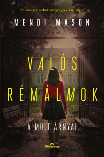 Valós Rémálmok - A múlt árnyai 1.Kép