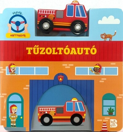 Tűzoltóautó - Vezetek... mint a nagyok!
