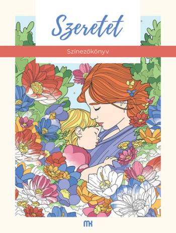 Szeretet - Színezőkönyv 1.Kép