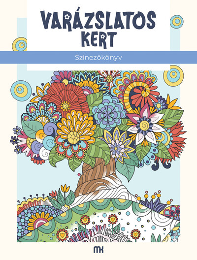 Varázslatos kert - Színezőkönyv