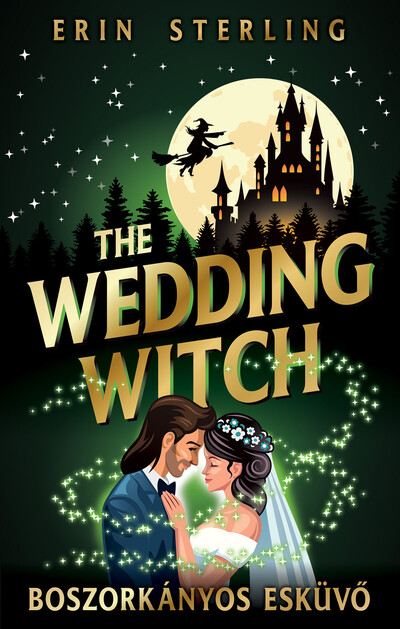 The Wedding Witch - Boszorkányos esküvő (éldekorált)