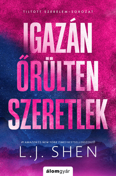 Igazán őrülten szeretlek - Tiltott szerelem