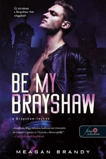 Be My Brayshaw - A Brayshaw-leckék - A banda 4. 1.Kép