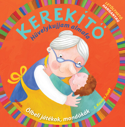 Kerekítő - Hüvelykujjam almafa (9. kiadás)