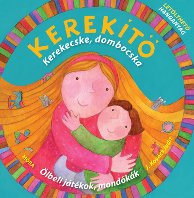 Kerekítő - Kerekecske, dombocska (15. kiadás)