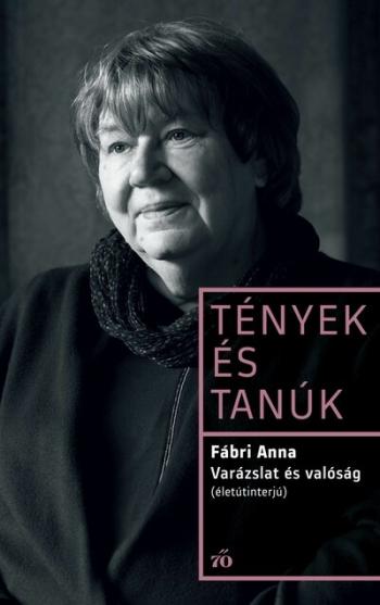 Varázslat és valóság. Életútinterjú - Tények és Tanúk 1.Kép