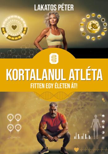 https://konyvbox.hu/media_ws/10007/2004/idx/kortalanul-atleta-fitten-egy-eleten-at-kortalanul-konyvek.jpg