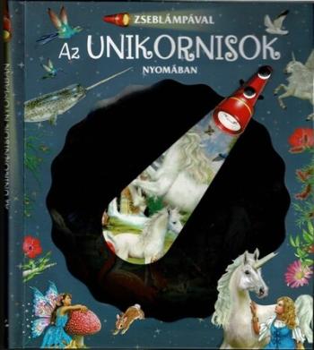 Zseblámpával - Az unikornisok nyomában 1.Kép