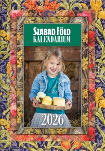 Szabad Föld Kalendárium 2026 + ajándék naptár 1.Kép