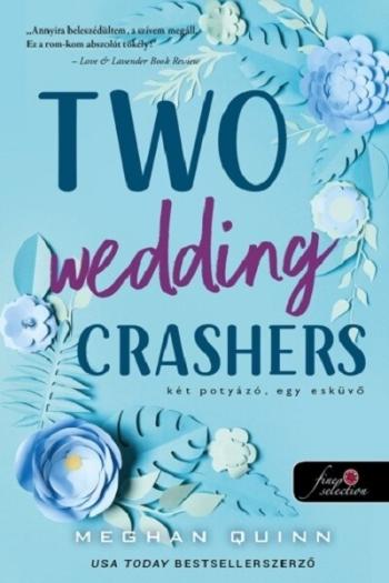 Two Wedding Crashers - Két potyázó, egy esküvő 1.Kép