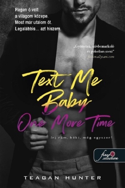 Text Me Baby One More Time - Írj rám, bébi, még egyszeri! - Légy merész 4.