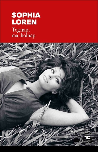 Tegnap, ma, holnap (új kiadás)