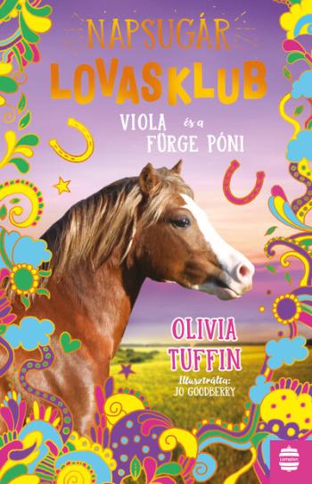 Napsugár Lovasklub 5. - Viola és a fürge póni 1.Kép