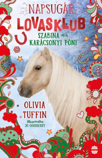 Napsugár Lovasklub 4. - Szabina és a karácsonyi póni 1.Kép