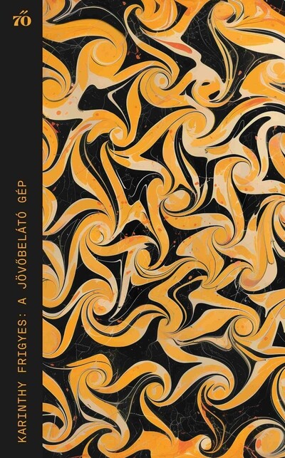 A jövőbelátó gép - Válogatott novellák - Magvető Zsebkönyvtár