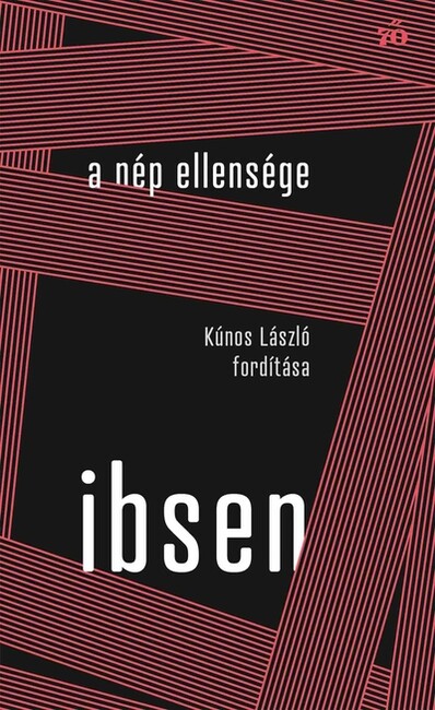 A nép ellensége - Kúnos László fordítása - Színház az egész