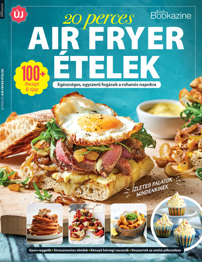 Gasztro Bookazine - 20 perces air fryer ételek