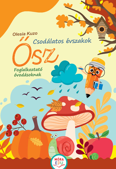 Csodálatos évszakok - Ősz - Ovis foglakoztató  