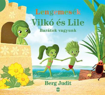 Lengemesék - Vilkó és Lile: Barátok vagyunk - Vilkó és Lile 2. 1.Kép