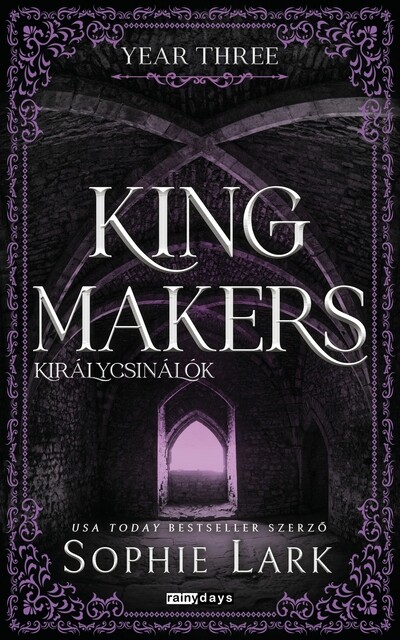 Kingmakers - Királycsinálók - Year Three (élfestett)