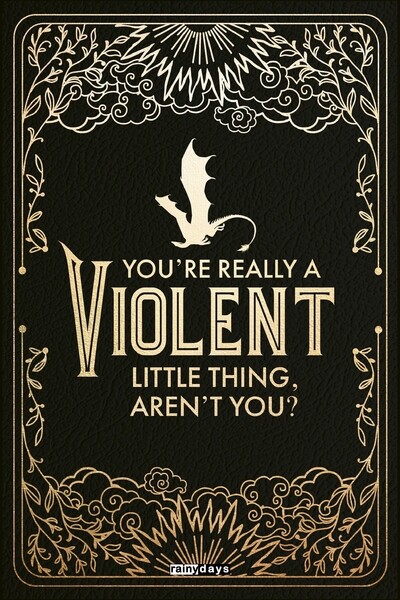 You're Really a Violent Little Thing, Aren't You? - Offical Fourth Wing Journal
