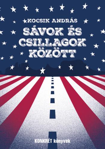 Sávok és csillagok között 1.Kép