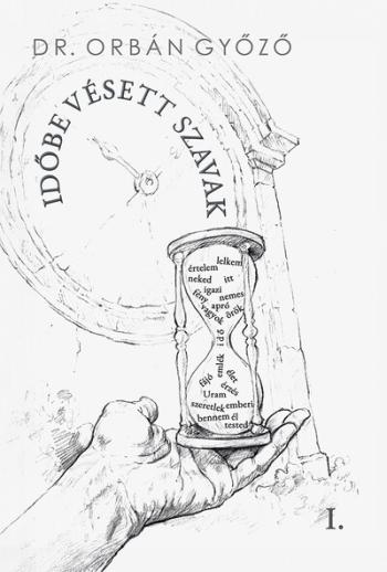 Időbe vésett szavak I. 1.Kép