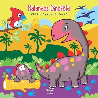 Kalandos Dínóföld - Vidám őskori kifestő