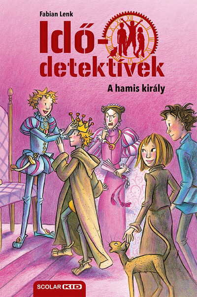 Idődetektívek 23. - A hamis király (2. kiadás)