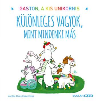Különleges vagyok, mint mindenki más - Gaston, a kis unikornis 1.Kép