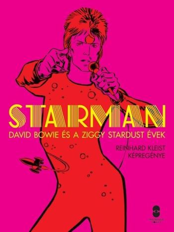 STARMAN - David Bowie és a Ziggy Stardust évek (képregény) 1.Kép