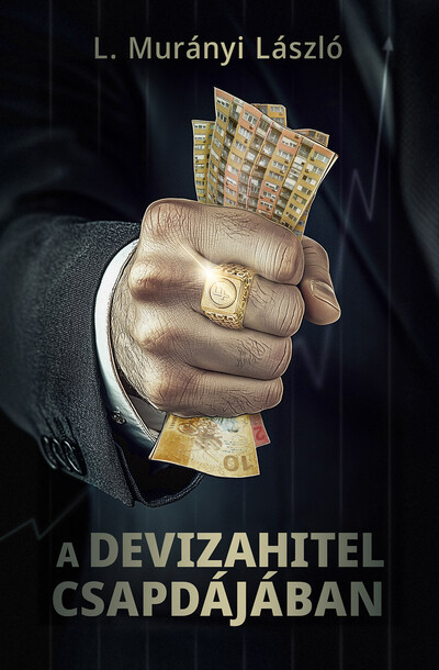 A devizahitel csapdájában