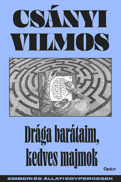 Drága barátaim, kedves majmok - Emberi és állati egypercesek (új kiadás)