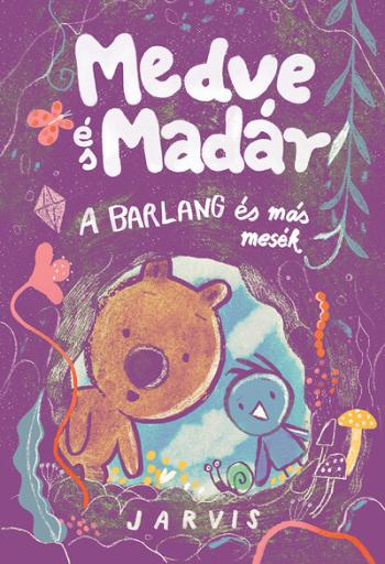 Medve és madár - A barlang és más mesék 1.Kép