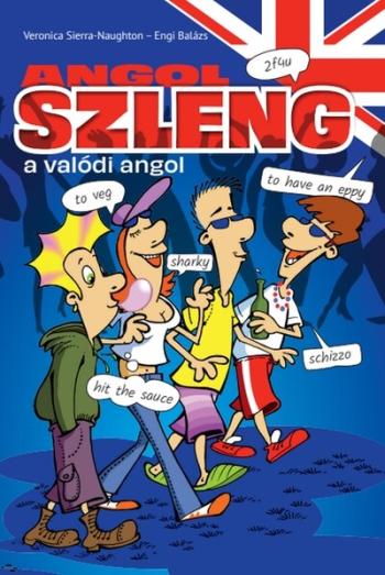 Angol szleng - a valódi angol 1.Kép