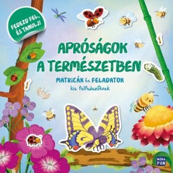 Apróságok a természetben - Matricák és feladatok kis felfedezőknek 1.Kép
