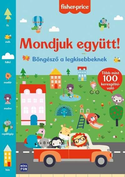 Fisher Price - Mondjuk együtt! - Böngésző a legkisebbeknek