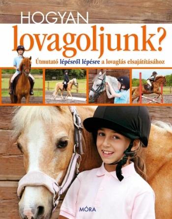 Hogyan lovagoljunk? 1.Kép