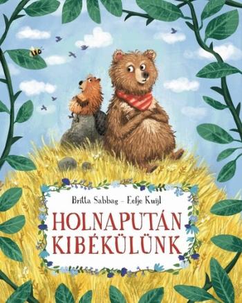 Holnapután kibékülünk - Mesél az erdő 1.Kép