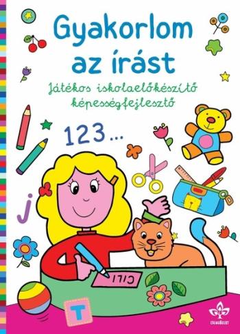 Gyakorlom az írást - Játékos iskolaelőkészítő képességfejlesztő 1.Kép