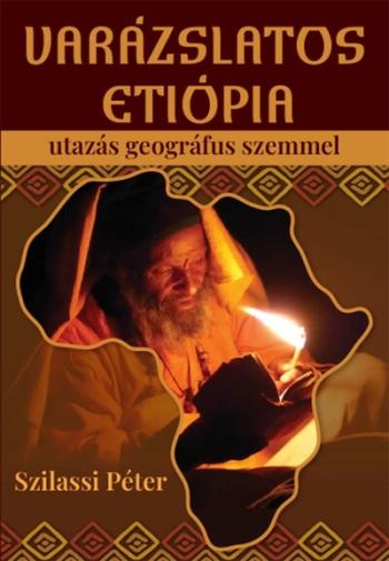 Varázslatos Etiópia - Utazás geográfus szemmel 1.Kép